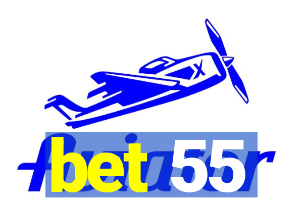 bet 55